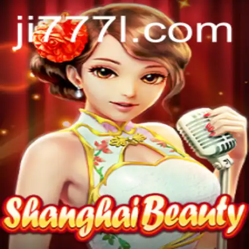Exploring the Intrigue of ShanghaiBeauty and the Allure of Ji 777