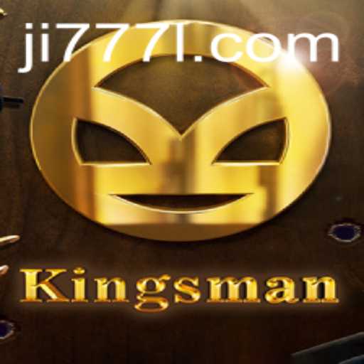Kingsman: Explore the Thrilling World with Ji 777